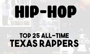 Texas Hip Hop: 25 Best All-Time Texas Rappers