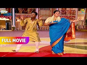 Iyer aur komal ne kiya Traditional Dance! | FULL MOVIE | Taarak Mehta Ka Ooltah Chashmah