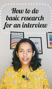 # HOW TO DO BASIC RESEARCH BEFORE INTERVIEW