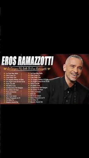 Eros Ramazzotti live - 100 migliori canzoni di Eros Ramazzotti - il meglio di Eros Ramazzotti
