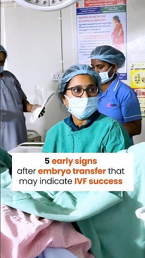5 Early Signs After Embryo Transfer You Should Know! 👶✨ #IVFJourney #EmbryoTransfer