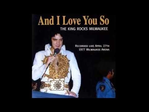 Elvis Presley - And I Love You So - April 27, 1977 Full Album