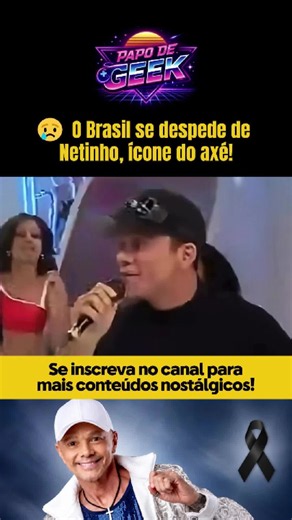 👉 Siga o @papodegeekofc para reviver o melhor da nostalgia dos anos 70, 80 , 90 e 2000! 💔 Hoje é um dia triste para a música brasileira. Nos despedimos de Netinho, uma voz que marcou gerações e colocou o Brasil inteiro para dançar! Com sucessos como Milla e Beijo na Boca, Netinho se tornou um dos nomes inesquecíveis do axé, embalando carnavais, festas e momentos especiais da nossa vida. Algumas músicas nunca envelhecem, porque carregam lembranças, alegrias e emoções que ficam para sempre no co