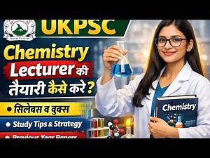 UKPSC Lecturer chemistry strategy 60 days preparation