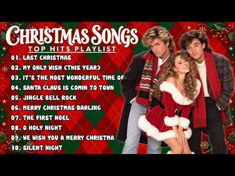 Best Christmas Songs Playlist 2026 | Pop Christmas Music Hits ✨ Last Christmas, My Only Wish