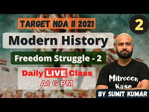 CLASS - 4 II Modern History -2 II Freedom Struggle -2 I NDA 2 2021 II LEARN WITH SUMIT