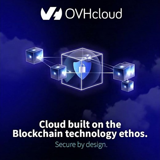 Security - Cloud built on Blockchain technology ethos. #ovhcloud #blockchain #cloudstorage