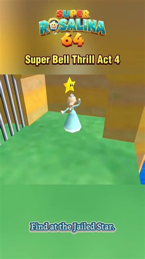 Super Rosalina 64 OMM: Super Bell Thrill Act 4 #JailedStar
