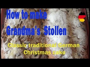 How to make Grandma's Stollen