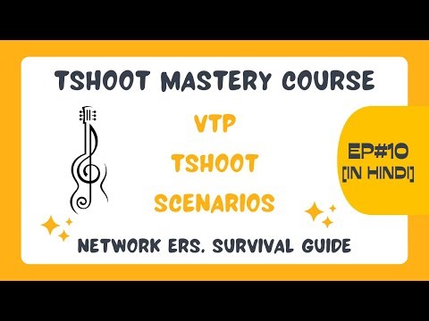 13. Tshoot Mastery Course | Troubeshooting VTP Issues | Network Nuggets | Kuldeep Sheokand