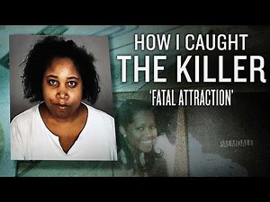 Fatal Attraction | How I Caught The Killer | Full True Crime Documentary