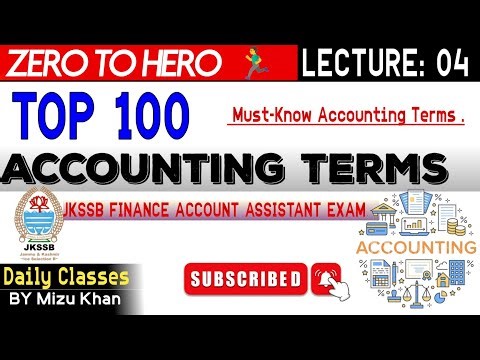 TOP 100 ACCOUNTING TERMS | ACCOUNTANCY | JKSSB FINANCE ACCOUNT ASSISTANT EXAM.