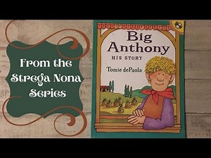 Big Anthony His Story a read aloud