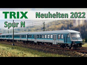Trix Spur N Neuheiten 2022 - Das kommt an Spur N Modellbahn Neuheiten von Minitrix auf uns zu...