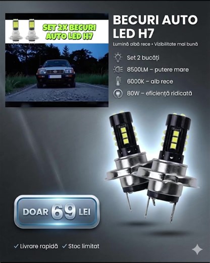 💡 Set 2 becuri auto LED H7 ⚡ Putere 80W, lumină intensă 🌙 8500LM, vizibilitate clară ❄ 6000K, alb rece 🛠 Montaj rapid, compatibile 🚗 Pentru drum sigur noaptea 💰 69 LEI – ofertă auto | Market Deal