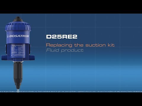 How to replace the the suction kit (fluid product) of a D25RE2 Dosing Pump?