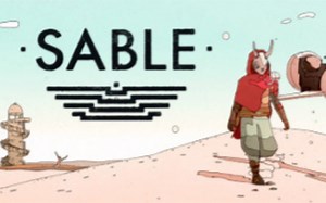 Sable（沙贝）｜吉卜力+莫比斯！9.23发售，Demo试玩