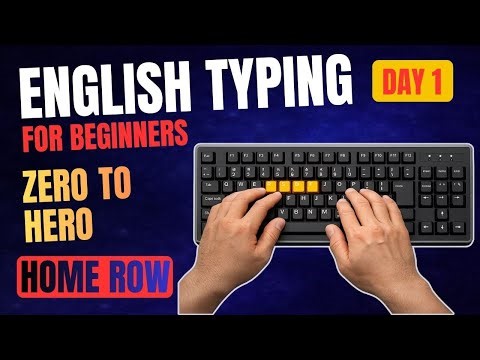 English Typing for Beginners | Day 1 | Zero se Typing | Home Rows is Tradition!