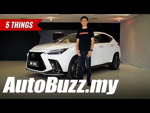 2022 Lexus NX250 Luxury & NX350 F Sport AWD, 5 Things - AutoBuzz