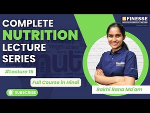 Balanced Diet Complete Lecture | Become Dietitian - Series | Rakhi Rana Ma'am
