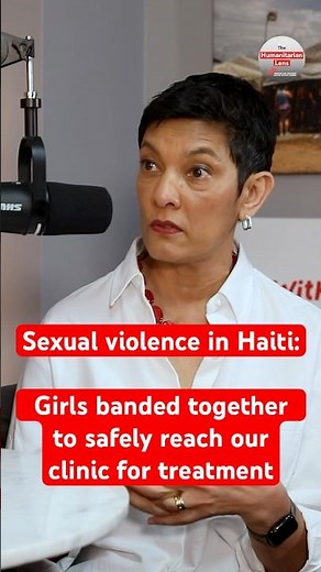 "A group of girls banded together": Care for survivors of sexual violence in Haiti