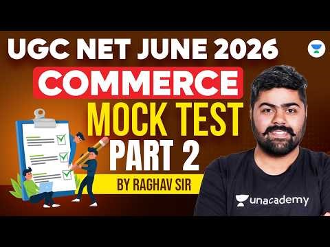UGC NET Commerce | UGC NET Commerce Mock Test - Part 2 | UGC NET Commerce June 2026 | Raghav sir