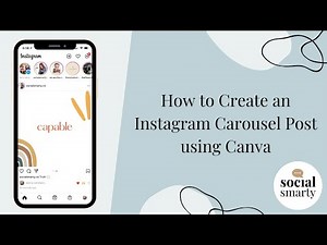 A Step-By-Step Guide to Creating an Instagram Carousel Post using Canva
