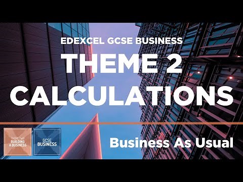 Paper 2 & Theme 2 ALL Calculations! (Edexcel GCSE Business)