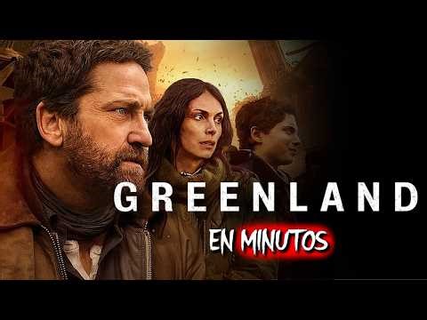 GREENLAND: Toda la SAGA DESTRUCTIVA (Resumen) EN MINUTOS