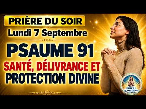 EVENING PRAYER | PSALM 91 • GOD WILL PROTECT YOUR HEALTH AND YOUR FAMILY TONIGHT | Monday, Septem...