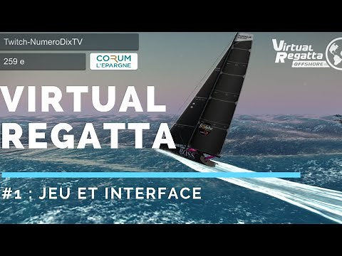 Tuto Virtual Regatta #1 : Intro - Présentation du jeu et des commandes