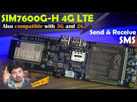 Lilygo T-SIM7600G-H 4G LTE ESP32, Send and Receive messages, sim7600G-H , in Hindi Urdu