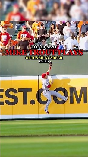 Top 10 Best Mike Trout Plays of his MLB Career | Part 1