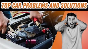 How to Solve the Top Car Problems | Battery, Engine Overheating, Tires, Transmitter Issues