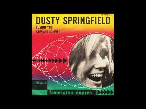 The summer is over* (in Stereo) / Dusty Springfield.