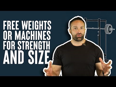 Are Machines Just as Good as Free Weights for Strength and Hypertrophy? | Educational Video