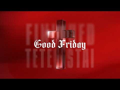 Good Friday - Your Only Hope - Part 3 (John 19:17-42)