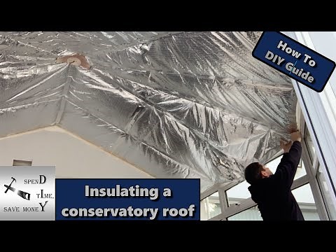 Insulating a Conservatory roof. With 'Superquilt'. In reverse.