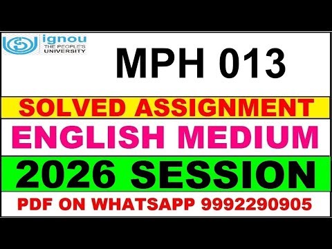 MPH 013 solved assignment 2026 in English || mph 013 solved assignment 2026 || ignou mph013 2026