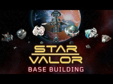 Star Valor v2.2 with Base Building DLC - Episode 1 Part 1 - Station Defense
