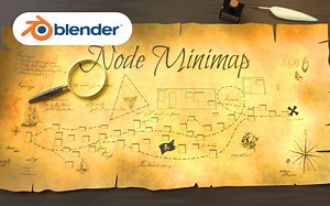 节点地图！Blender插件 Node Minimap 节点小地图位置移动放大管理插件