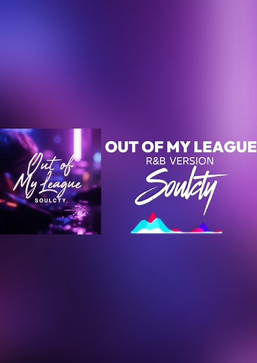 Out Of My League: R&B Love Anthems by Soulcty