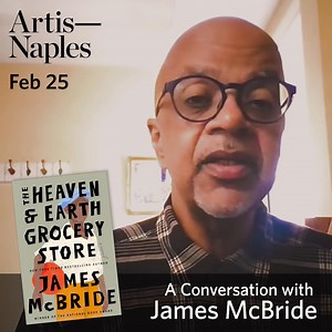 Engage with literary giant James McBride as this celebrated author discusses his latest works, insights and creative process with Naples' favorite critic Elaine Newton. Don’t miss another unique opportunity to hear from the voices shaping contemporary literature. | Artis—Naples