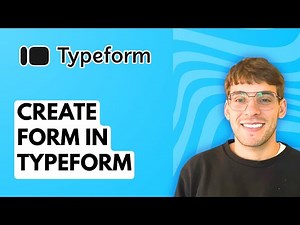 How to Create Form in Typeform [2026 Full Guide]