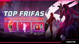 11K views · 2.2K reactions | O Top Frifas está disponível na Torre de Tokens! Corra para descobrir novos itens Top Criminal e deixe a sua coleção completa! | Garena Free Fire | Facebook