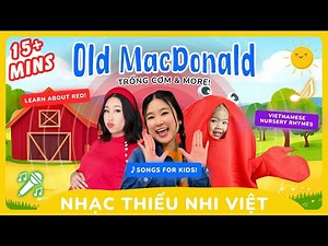 🎵 Old Macdonald in Vietnamese + More Songs for Kids & Toddlers | Children's Music