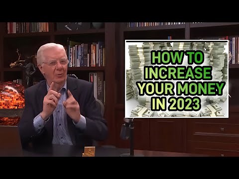 How To Increase Your Money & Wealth In 2023 | Bob Proctor