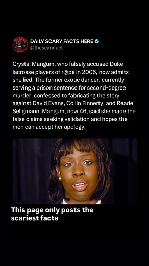 In 2006, Crystal Mangum, an exotic dancer, falsely accused Duke University lacrosse players David Evans, Collin Finnerty, and Reade Seligmann of r@pe, leading to national outrage and media coverage. DNA evidence and witness testimonies later contradicted her story, and in April 2007, North Carolina Attorney General Roy Cooper declared the players innocent and dropped all charges. Now 46 and serving a prison sentence for second-degree murder in an unrelated case, Mangum has admitted she fabricate