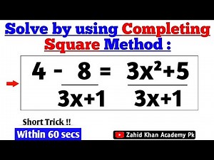 Completing square of quadratic equations || Class 10 math ncert ssc part 2 || Zahid Khan Academy Pk