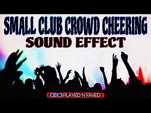 Small Club Crowd Cheering Sound Effect